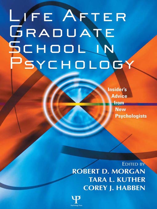 Title details for Life After Psychology Graduate School by Corey J. Habben - Available